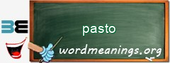 WordMeaning blackboard for pasto